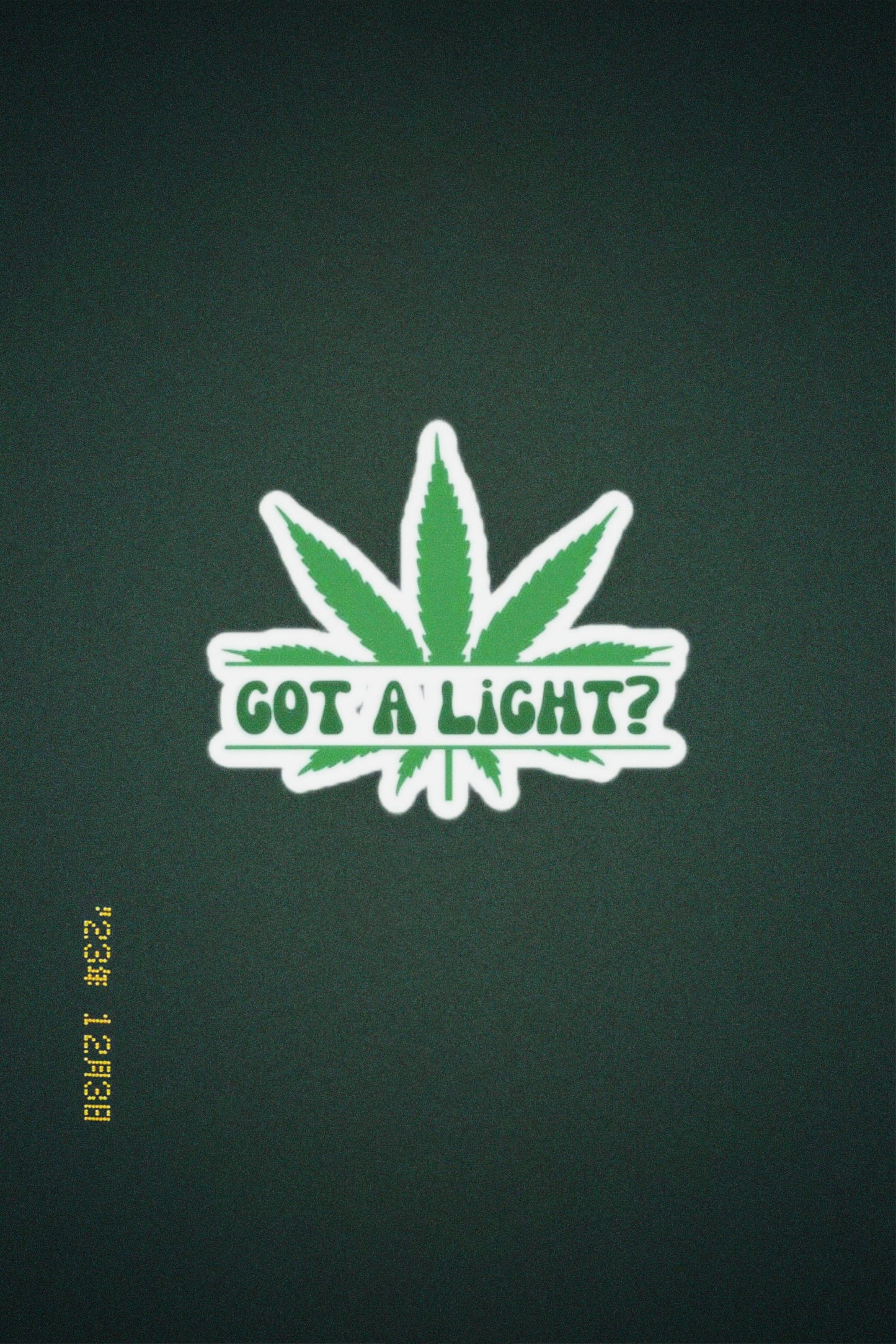 Got A Light Sticker